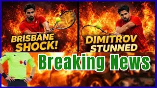 Rapha&euml;l Collignon Shocks Grigor Dimitrov in Brisbane | Massive Upset