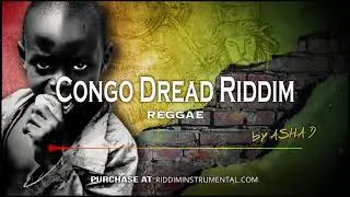Congo Dread Riddim - Reggae Instrumental - Riddim Instrumental by Asha D