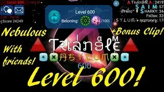 Nebulous - Level 600!