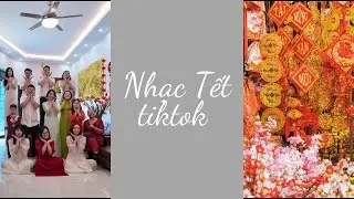 Đếm ngược đến Tết Nguyên Đán 2026 còn [ 79 ngày ] 🧨🎆🎉 Tổng hợp Nhạc Tết HOT Nhất Trên Tiktok #4