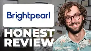 Brightpearl for Dropshipping Honest Review - Watch Before Using