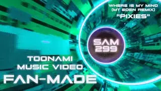 Where Is My Mind - A Toonami FAN-MADE Music Video