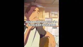 PENSAMENTOS QUE V&Atilde;O TE DEIXAR PENSANDO prt2