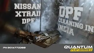 Nissan Xtrail DPF CLEANGING- Quantum Performance -Kochi, India.