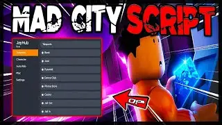 [NEW] Mad City Script | Auto Rob | Infinite Money | Gun Mods | Teleport | AND MORE | PASTEBIN