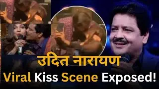 Udit Narayan's Shocking Kiss Scene Controversy REVEALED