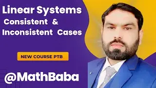 Linear Systems | Consistent & Inconsistent Cases