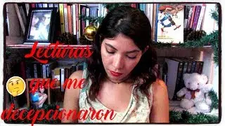 Lecturas Decepcionantes 2017 | Kayuri Books 📚