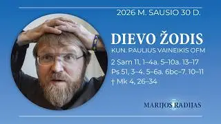 Dievo žodis – Kun. Paulius Vaineikis OFM