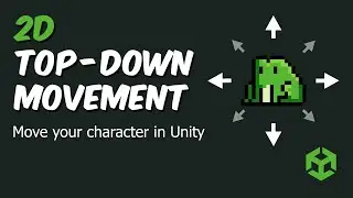 2D Top Down Movement | Unity Tutorial