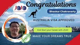 Success Story: JOJO International Review.. Bhaskar Chakravarty - Australia Work Permit Visa Approved