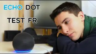 Amazon Echo Dot 4e g&eacute;n&eacute;ration Test FR
