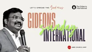 Sunday worship | 15.10.23 | GIDEONS INTERNATIONAL | AMB CHURCH GGP