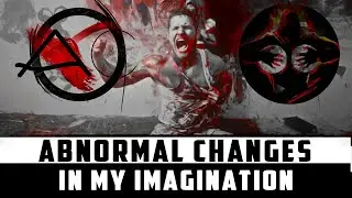 Abnormal Changes - In My Imagination | Music Video | Primary Version