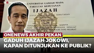 Polemik Ijazah Jokowi: Bareskrim Pastikan Asli, Publik Masih Bertanya! | OneNews Akhir Pekan
