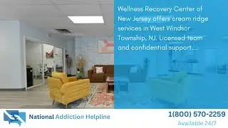 Top 3 Addiction Treatment Centers Cream Ridge