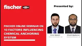 10 FACTORS INFLUENCING CHEMICAL ANCHORING SYSTEM | Fischer MEA