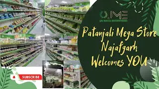 Welcome to Patanjali Megastore - Najafgarh