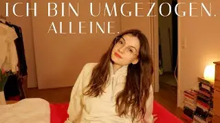 Ich bin umgezogen! ... alleine.