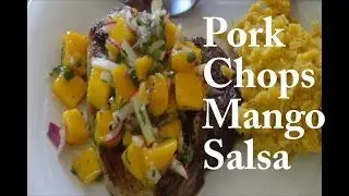 How to Cook Pork Chops with Mango Salsa