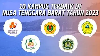10 KAMPUS TERBAIK DI NTB VERSI WEBOMETRICS RANKINGS (JANUARI) TAHUN 2023!!!