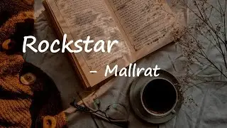 Mallrat &ndash; Rockstar Lyrics