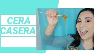 HAZ TU PROPIA CERA PARA DEPILAR 🍯