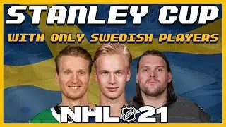 Can I Win A Stanley Cup Will Only Swedish Players In NHL 21?