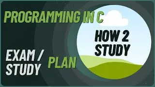 How 2 study - Programming in C