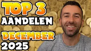 TOP 3 AANDELEN OM TE KOPEN - DECEMBER 2025