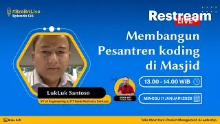 E130 - Membangun Pesantren Koding di Masjid feat Lukluk Santoso