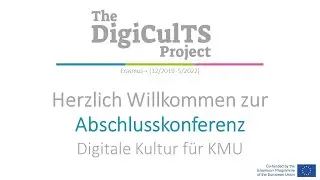 DigiCulTS Abschlusskonferenz - Digitale Kultur f&uuml;r KMU
