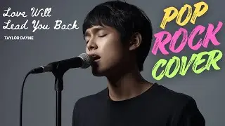 Love Will Lead You Back (Rock Reimagined Cover) - Taylor Dayne Tribute | Renegade Stories Studio