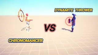 Chronomancer VS Dynamite Thrower ,Totally Accurate Battle Simulator TABS, Gaming