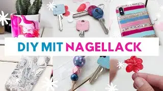 DIY Ideen mit Nagellack-Resten! Das kannst du alles mit Nagellack machen!