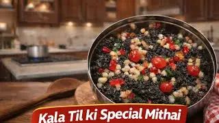  Kala Til ki Special Mithai