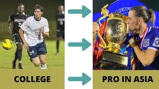 College Soccer to Pro Soccer In Asia - Jonny Campbell