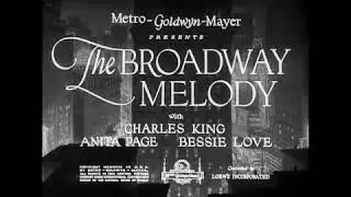 The Broadway Melody Opening Credits 1929