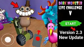 Dark Monster Life Challenge 5 New Update Version 2.3 Full Gameplay
