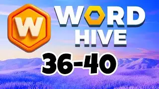 WORD HIVE Connect Letter Game level 36 37 38 39 40