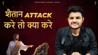 How to free from Devil Attack | Pastor Yash Puri | Youth Sermon