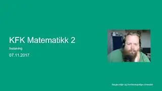Matematikk 2: Nett&oslash;ving 07.11.2017