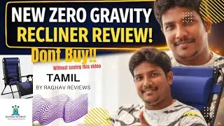 புதிய Zero Gravity Recliner Review! 🔥AshandRohZero Gravity Relax Chair For Lounge | Easy Chair