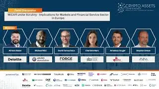 CAC25A - MiCAR under Scrutiny: Implications for Markets and Financial Service Sector (Panel)