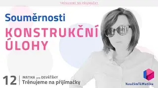 Trénujeme na přijímačky: Konstrukční úlohy na středovou a osovou souměrnost