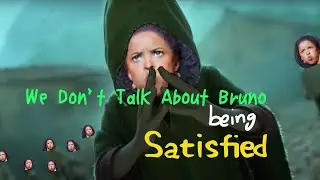 We Don't Talk About Satisfaction [Mashup Encanto - We Don't Talk About Bruno + Hamilton - Satisfied]