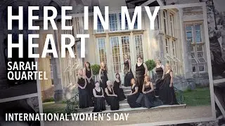 International Women’s Day: Here in my Heart by Sarah Quartel | La Nova Singers female voice choir