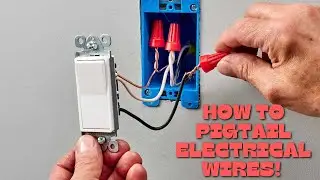 DIY Electrician | Episode 2 : How to pigtail electrical wires/twist electrical wires