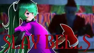 Slay Bells (Nightmares After Christmas)