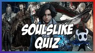 Soulslike Games Quiz - Music, Locations, Characters, Items and Bosses